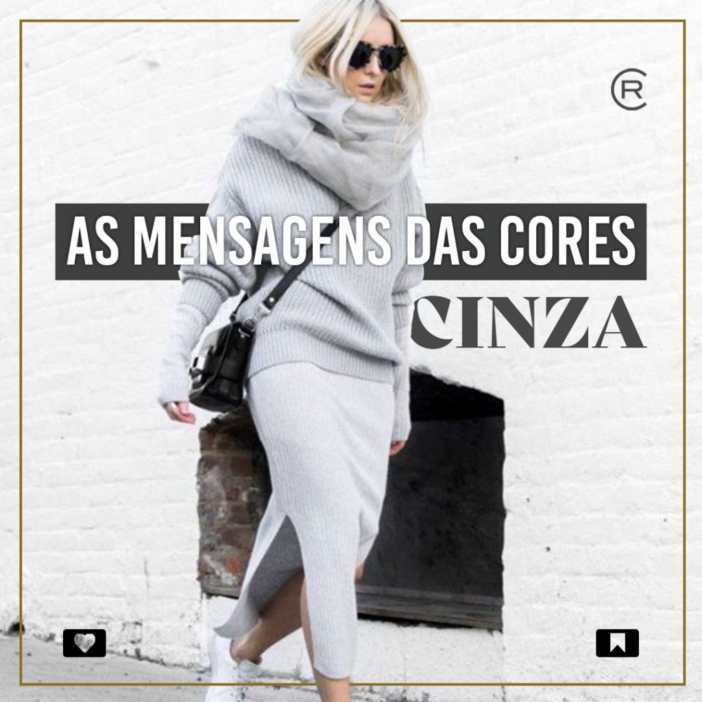 As mensagens das cores: cinza!