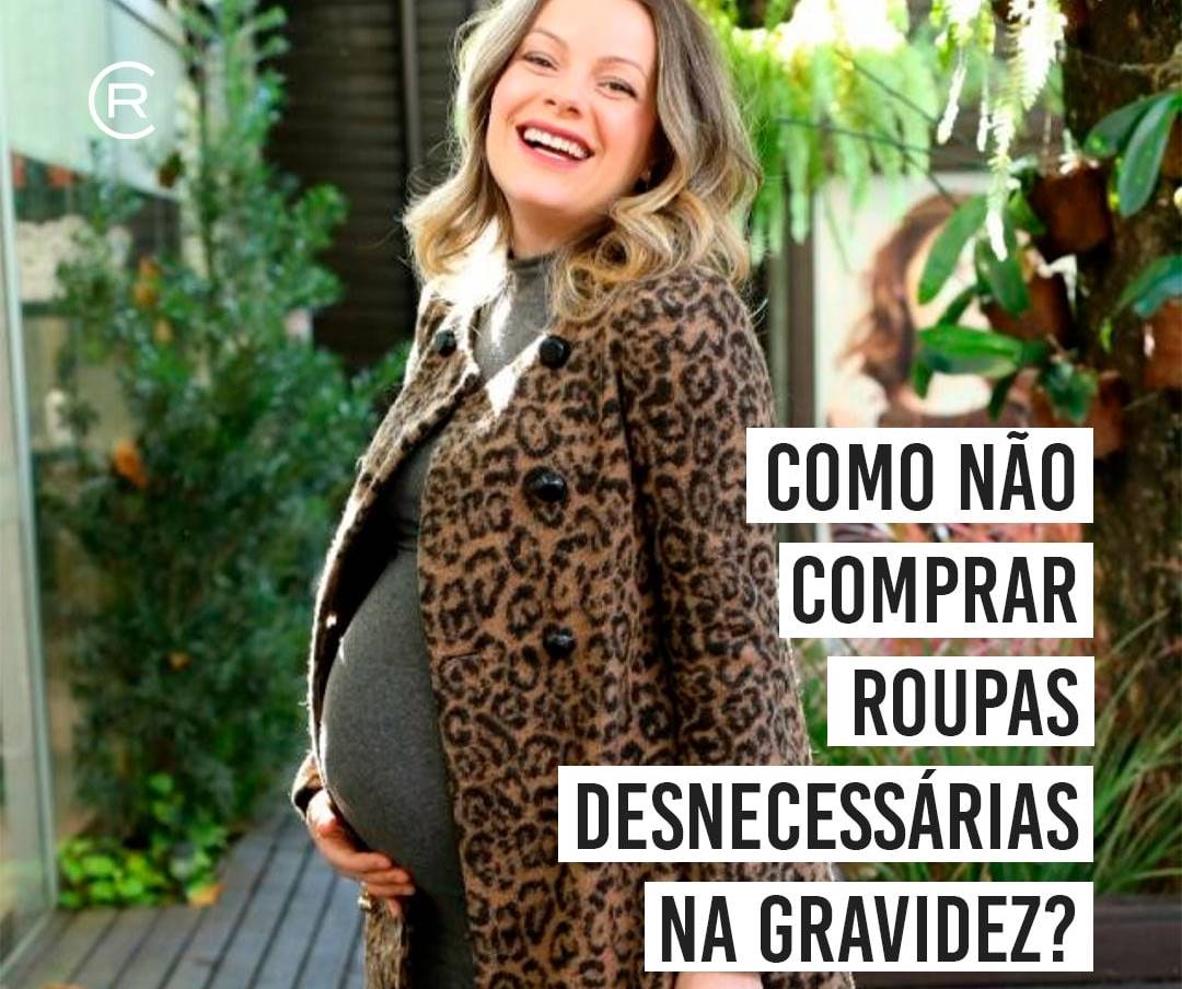 Como não comprar roupas desnecessárias na gravidez?